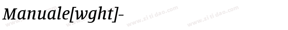 Manuale[wght]字体转换